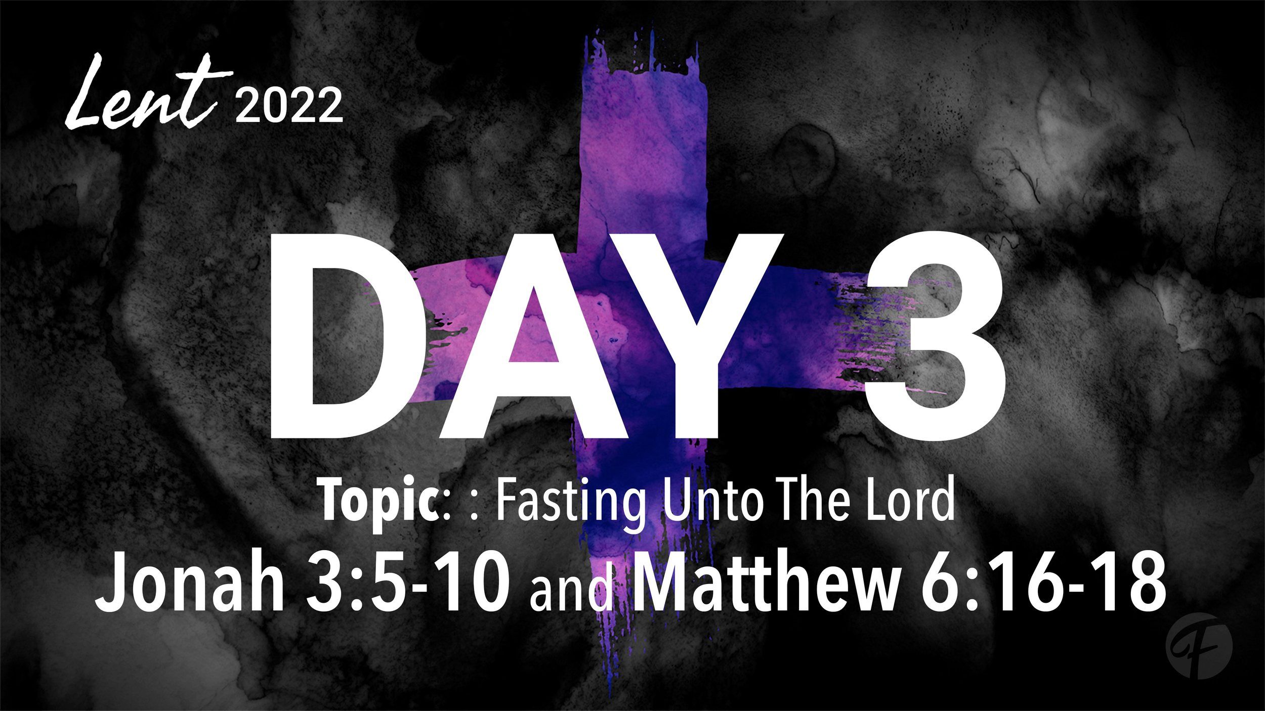 LENT READING PLAN DAY 3 The Fountain Church FL