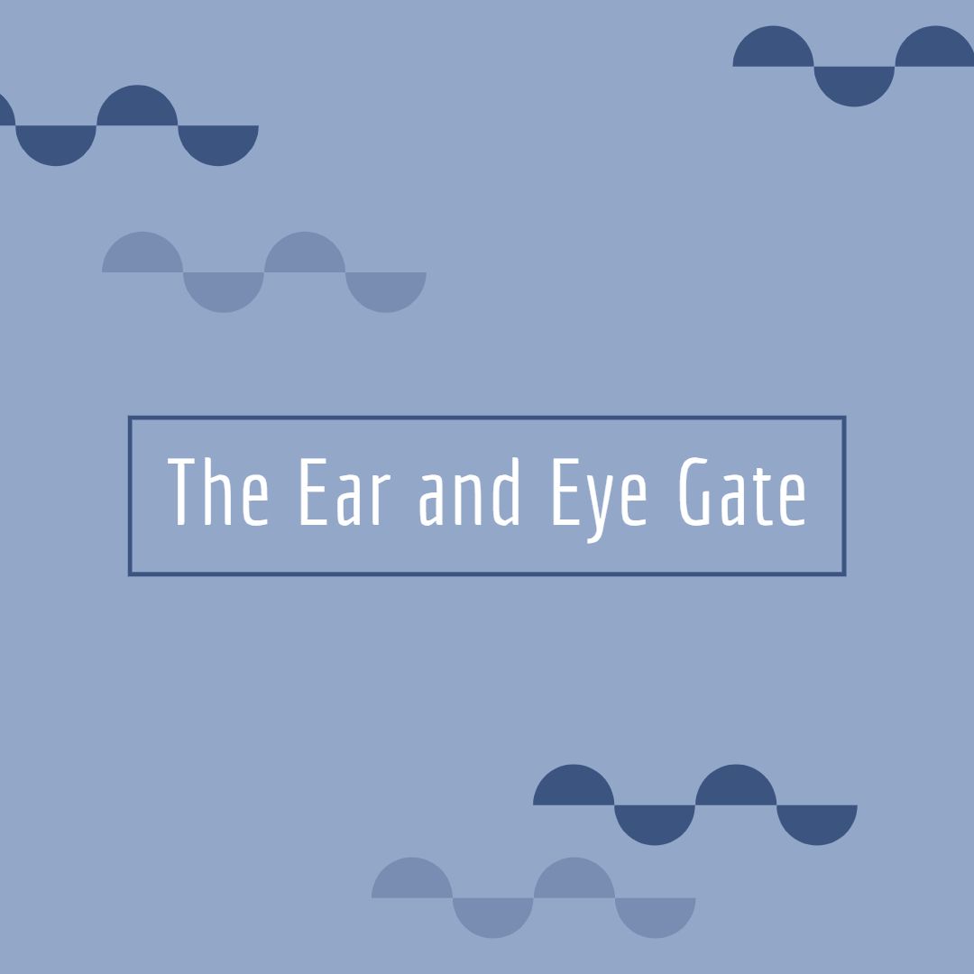The Ear and Eye Gate Genesis Bible Fellowship Church