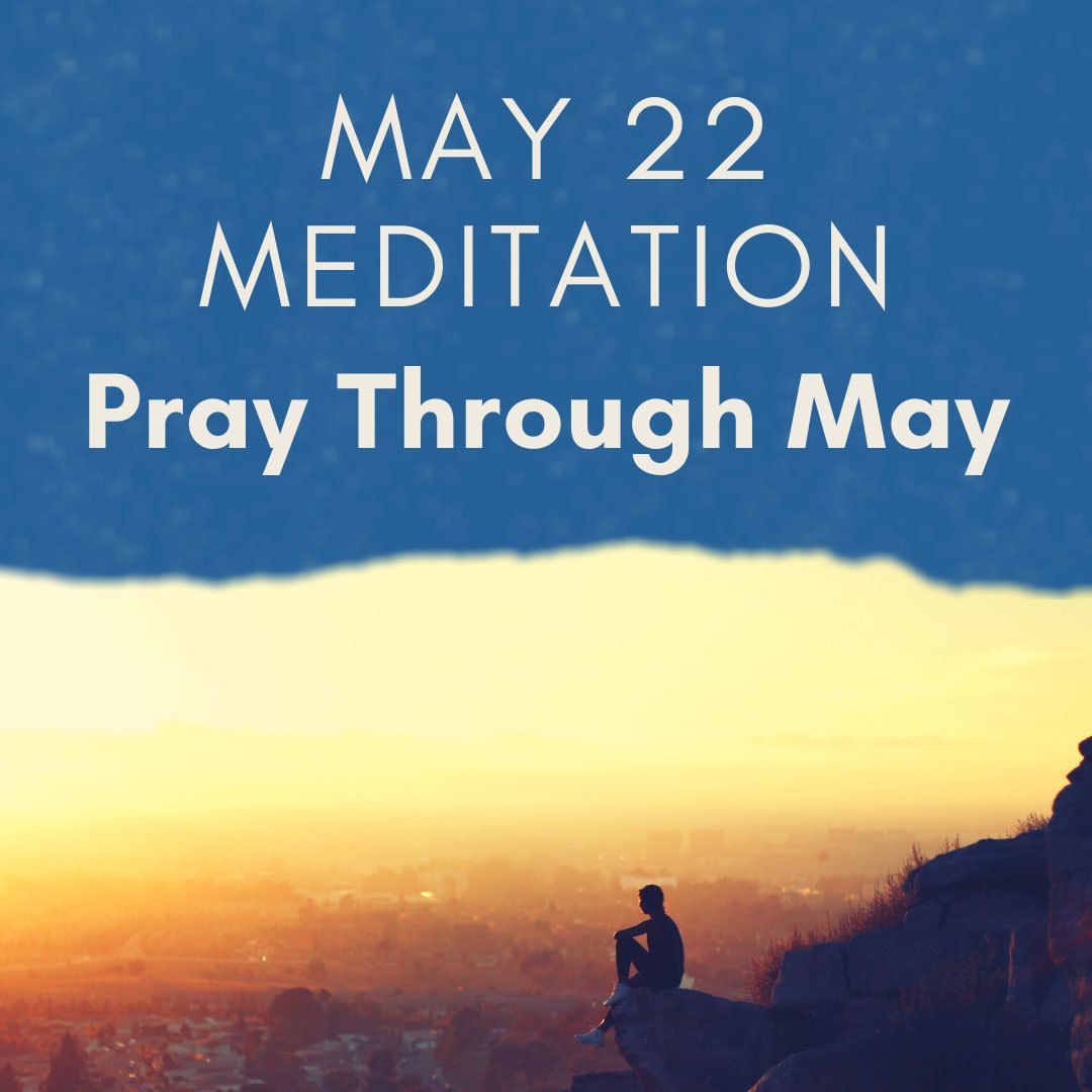 May 22 Prayer And Meditation Northwest Church may-22-prayer-and-meditation-northwest-church