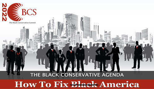 The Black Conservative Summit will be held in Chicago Illinois from September 8th to 10th and features a slate of black conservative speakers.