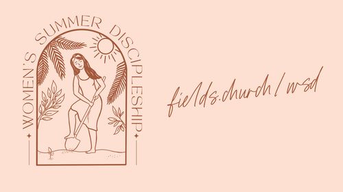 Women's Summer Discipleship