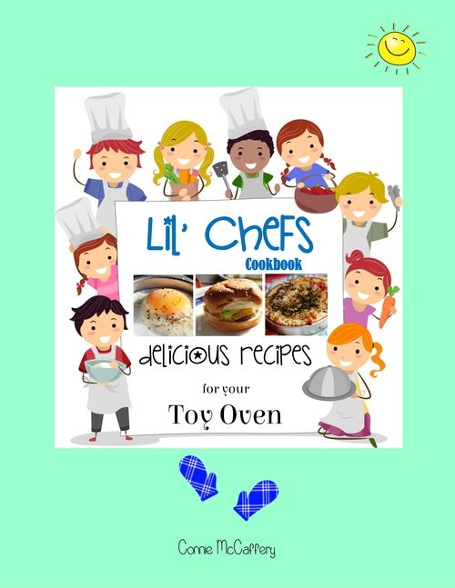 Lil Chefs Easy Bake Oven Cookbook
